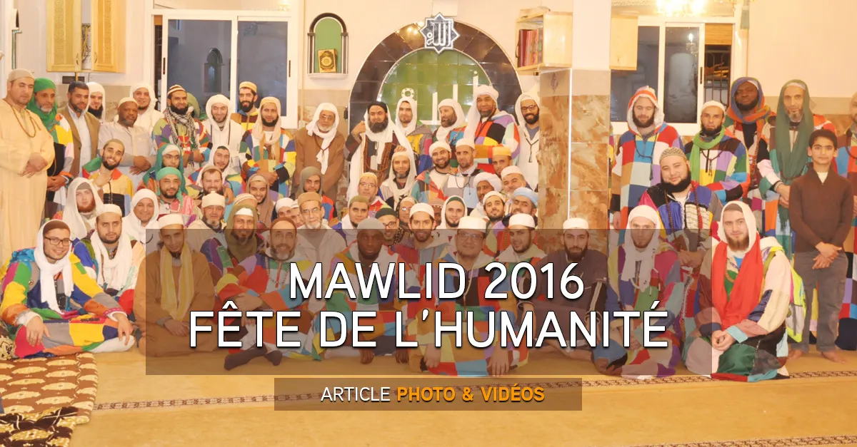 Mawlid 2016 - Fête de l'Humanité